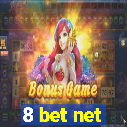 8 bet net